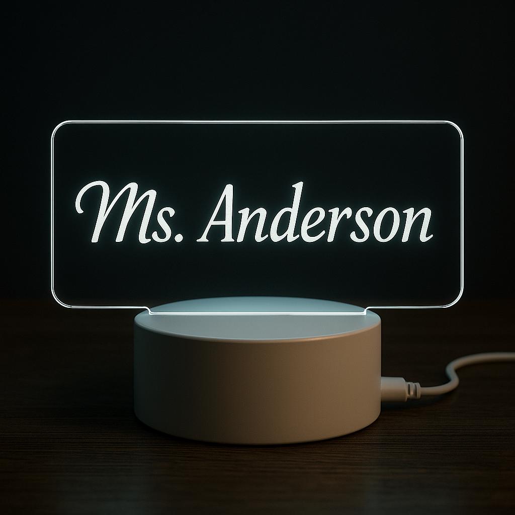 Custom LED Desk Name Plate: Engraved Acrylic Teacher Sign